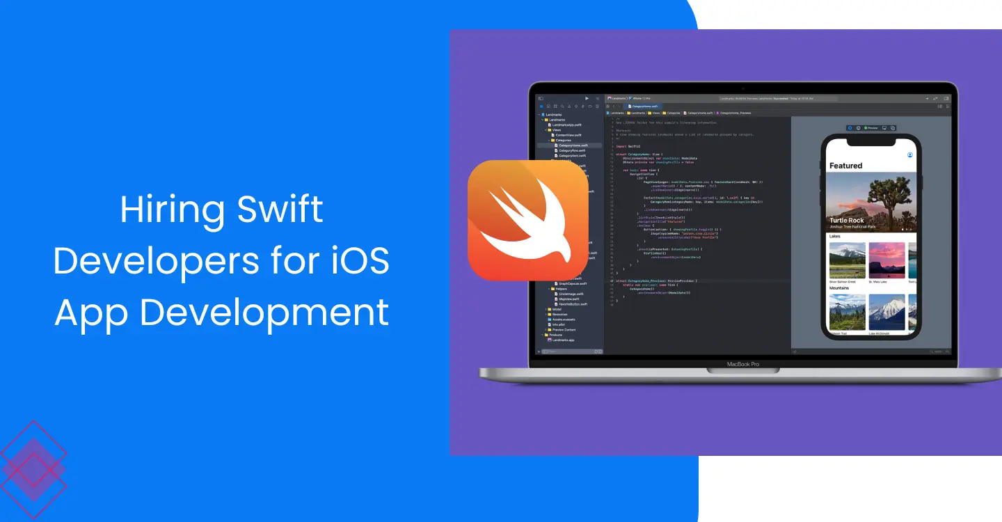 Benefits of Hiring Swift Developers for iOS App Development